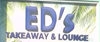 ED's Takeway and Lounce